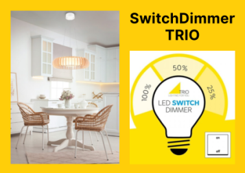 SwitchDimmer svítidla TRIO: jednoduché stmívání LED světla klasickým vypínačem